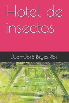 Paperback Hotel de insectos [Spanish] Book