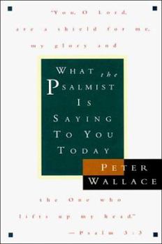 Paperback What the Psalmist Is Saying to You Today Book
