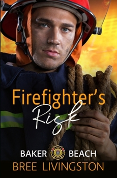 Paperback Firefighter's Risk: A Clean First Responders Romance Book Two Book