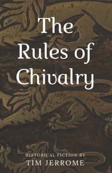 Paperback The Rules of Chivalry Book