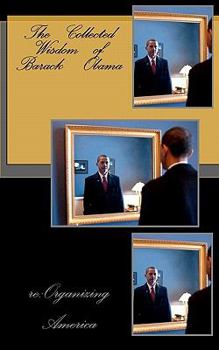 Paperback The Collected Wisdom of Barack Obama Book