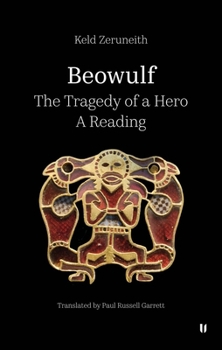 Hardcover Beowulf - The Tragedy of a Hero: A Reading Book