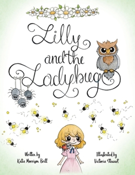 Paperback Lilly and the Ladybug Book