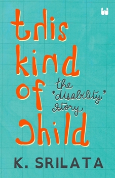 This Kind of Child: The 'Disability' Story