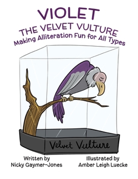 Paperback Violet the Velvet Vulture: Read Aloud Books, Books for Early Readers, Making Alliteration Fun! Book