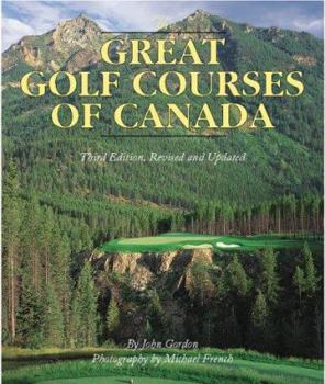 Paperback The Great Golf Courses of Canada Book