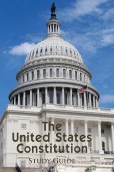 Paperback The United States Constitution Study Guide Book
