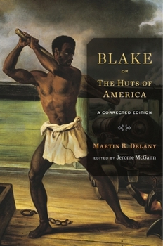 Paperback Blake; Or, the Huts of America: A Corrected Edition Book