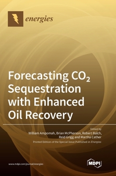 Hardcover Forecasting CO2 Sequestration with Enhanced Oil Recovery Book