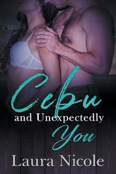 Paperback Cebu and Unexpectedly You Book