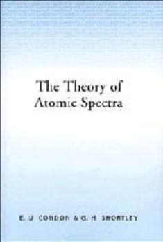 Hardcover The Theory of Atomic Spectra Book