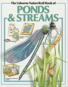 Paperback Ponds & Streams (Usborne Nature Trail) Book