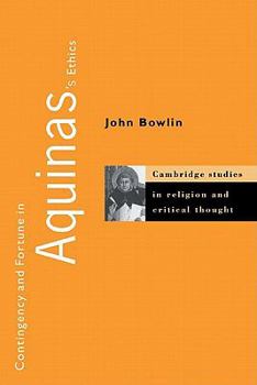 Paperback Contingency and Fortune in Aquinas's Ethics Book