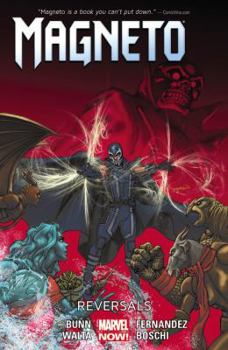 Magneto, Volume 2: Reversals - Book  of the Magneto 2014 Single Issues
