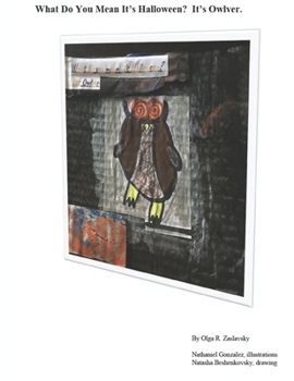 What Do You Mean It's Halloween? It's Owlver: Meet the funny Owl that mumbles silly rhymes.