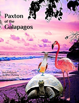 Hardcover Paxton of the Galapagos Book