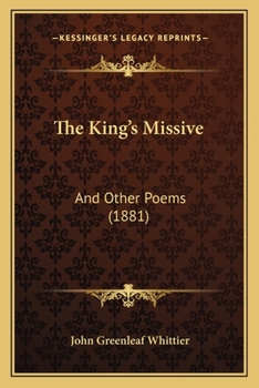 Paperback The King's Missive: And Other Poems (1881) Book