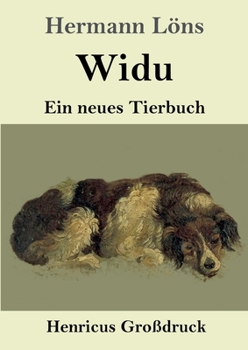 Paperback Widu (Großdruck): Ein neues Tierbuch [German] Book