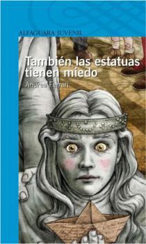 Paperback TAMBIEN LAS ESTATUAS TIENEN MIEDO (Spanish Edition) [Spanish] Book