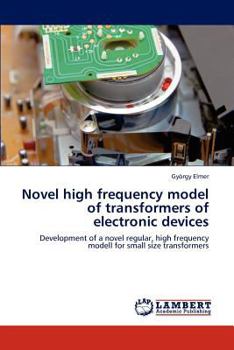 Paperback Novel High Frequency Model of Transformers of Electronic Devices Book