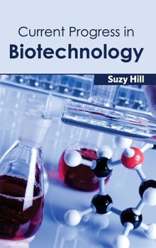 Hardcover Current Progress in Biotechnology Book
