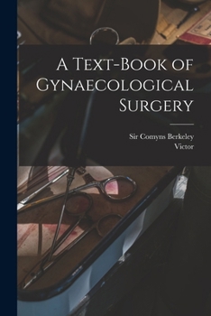 Paperback A Text-book of Gynaecological Surgery Book