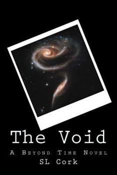 Paperback The Void: A Beyond Time Novel Book