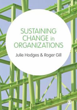 Paperback Sustaining Change in Organizations Book