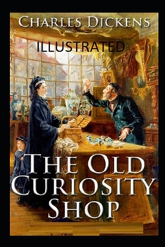 Paperback The Old Curiosity Shop Illustrated Book