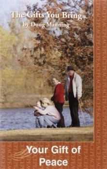 Paperback Your Gift of Peace (Gifts You Bring Series) Book