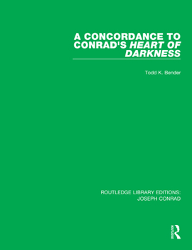 Paperback A Concordance to Conrad's Heart of Darkness Book