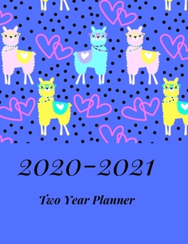 Paperback 2020-2021 Two Year Planner: Blue Llama Cover-2-year Monthly Jan - Dec 2020-2021 Daily Weekly Monthly Calendar Planner- Large 24 Months 8.5x11 Note Book