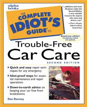 Paperback The Complete Idiot's Guide to Trouble-Free Car Care Book