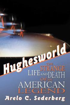 Paperback Hughesworld: The Strange Life and Death of an American Legend Book