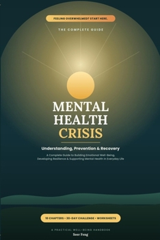 Paperback Mental Health Crisis: Understanding, Prevention & Recovery Book