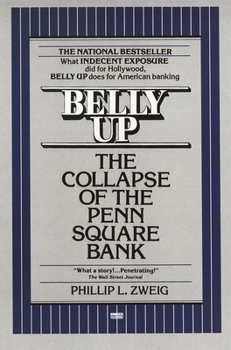 Paperback Belly Up: The Collapse of the Penn Square Bank Book