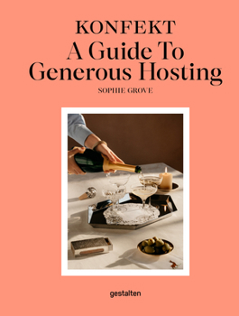 Hardcover Konfekt a Guide to Generous Hosting Book
