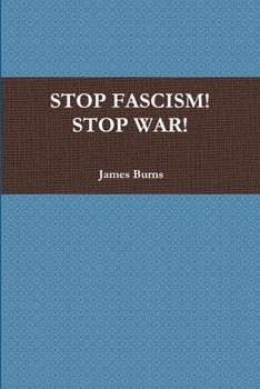 Paperback Stop Fascism! Stop War! Book