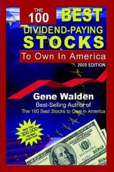 Paperback The 100 Best Dividend-Paying Stocks to Own in America Book