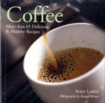 Paperback Coffee: More Than 65 Delicious & Healthy Recipes Book