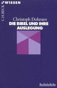 Paperback Die Bibel und ihre Auslegung [German] Book