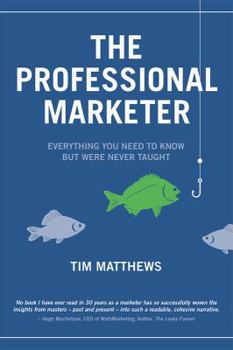 Paperback The Professional Marketer Book