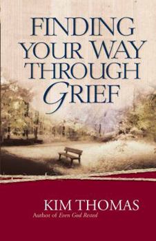 Paperback Finding Your Way Through Grief Book