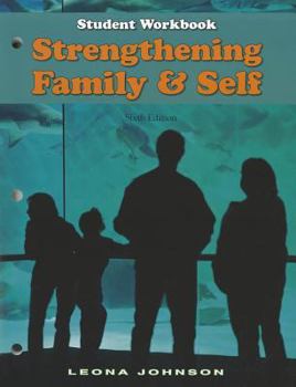 Paperback Strengthening Family & Self: Student Workbook Book