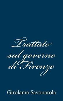Paperback Trattato sul governo di Firenze [Italian] Book