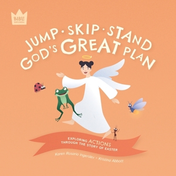 Paperback Jump Skip Stand, God's Great Plan: Exploring ACTIONS through the story of Easter Book