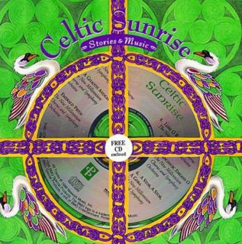 Hardcover Celtic Sunrise: Stories & Music Book