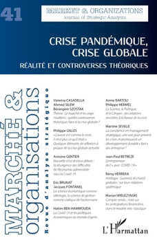 Crise pandémique, crise globale: Réalité et controverses théoriques (Marché & Organisations) (French Edition)