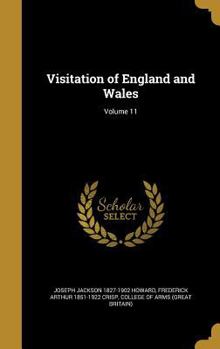 Hardcover Visitation of England and Wales; Volume 11 Book