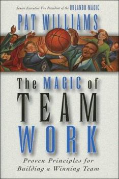 Hardcover The Magic of Team Work Book